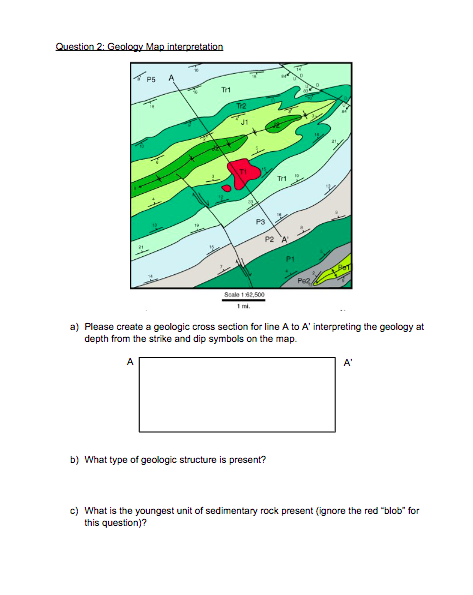 Solved Question 2: Geology Map Interpretation P5 A TH1 P2 | Chegg.com