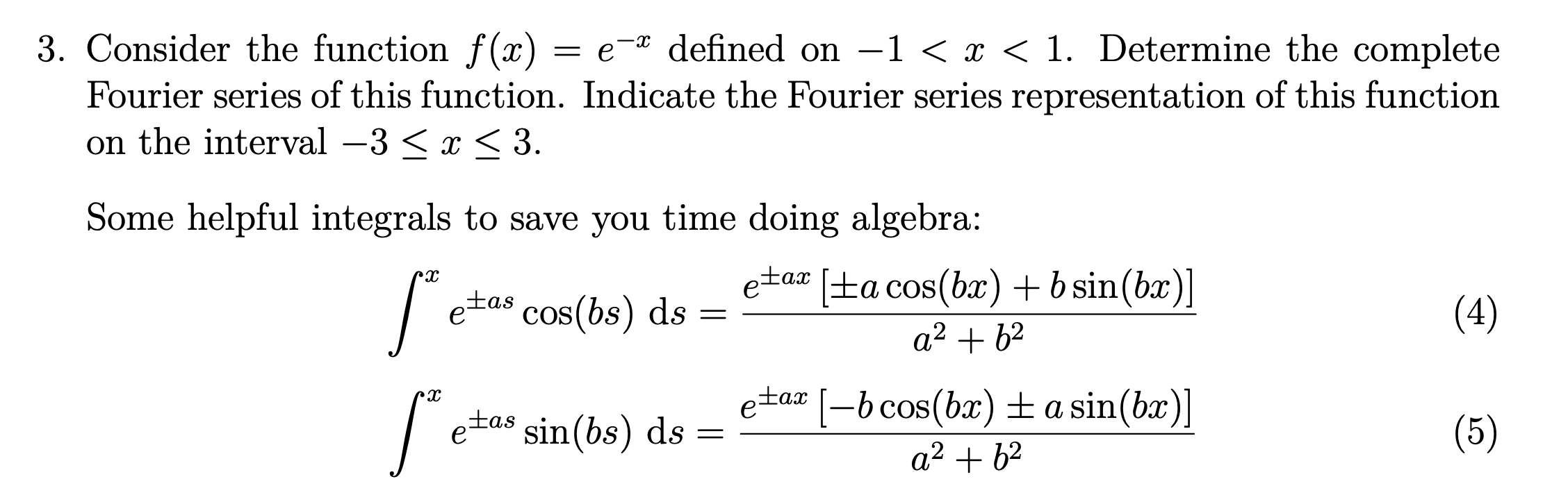 Solved 3 Consider The Function F X E Defined On 1