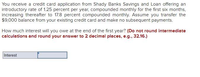 Solved You receive a credit card application from Shady Chegg