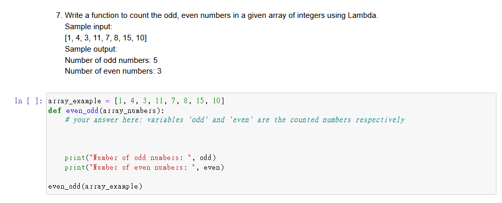 Solved 7. Write a function to count the odd, even numbers in | Chegg.com