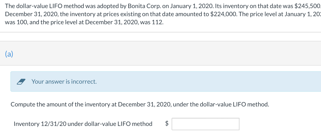 Solved The Dollar-value LIFO Method Was Adopted By Bonita | Chegg.com