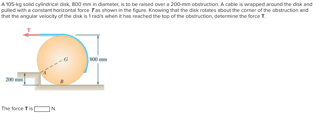 Solved A 105-kg solid cylindrical disk, 800 mm in diameter, | Chegg.com