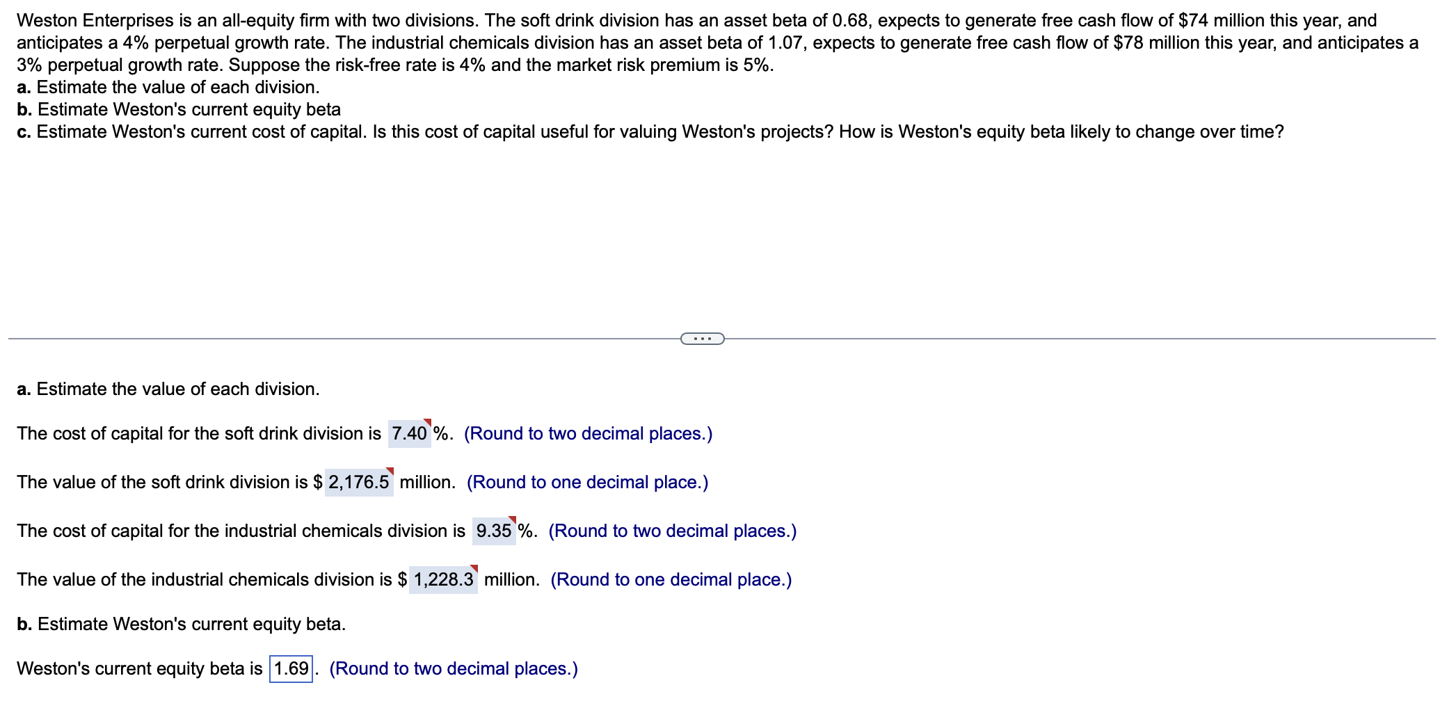 Solved Weston Enterprises is an allequity firm with two