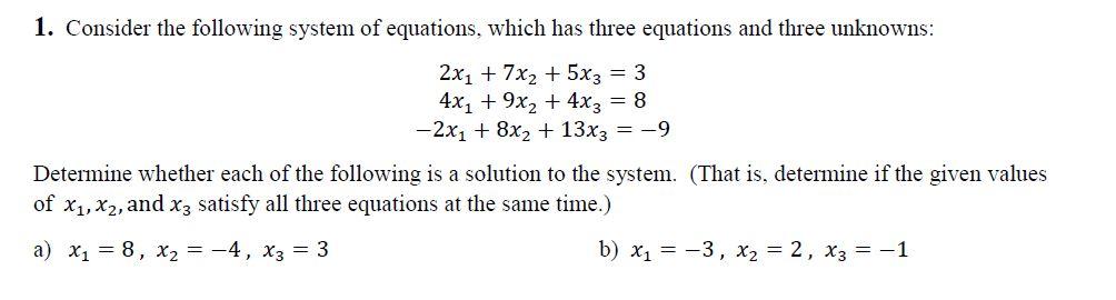 Solved 1. Consider the following system of equations, which | Chegg.com