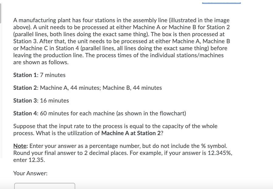 Solved Question 2 (1 point) Station 2 Machine A Station 4 | Chegg.com