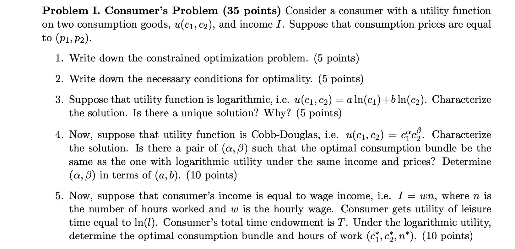 Problem I. Consumer's Problem (35 points) Consider a | Chegg.com