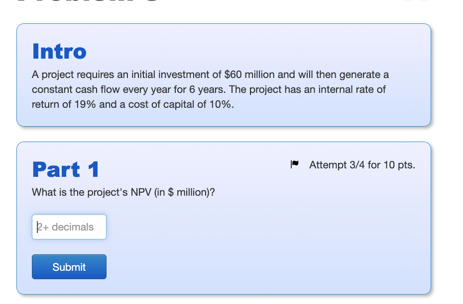 Solved Intro A project requires an initial investment of $60 | Chegg.com