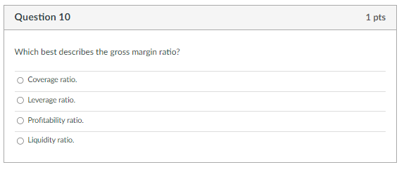 Solved Question 10 1 pts Which best describes the gross | Chegg.com
