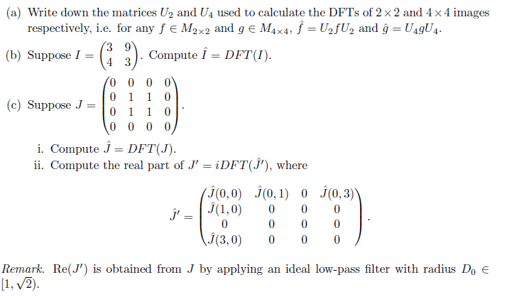 A Write Down The Matrices U And U4 Used To Calc Chegg Com