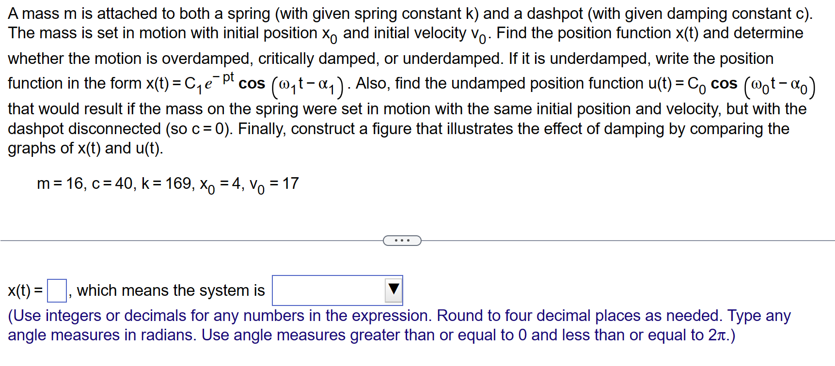 Solved A mass m is attached to both a spring (with given | Chegg.com