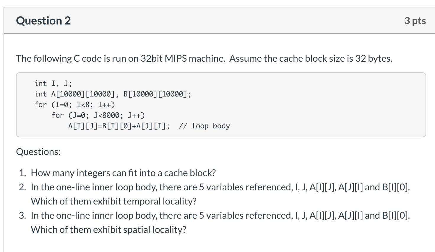 Solved Question 2 3 pts The following C code is run on 32bit | Chegg.com