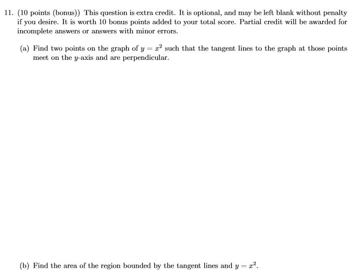 Solved 11. (10 points (bonus)) This question is extra | Chegg.com