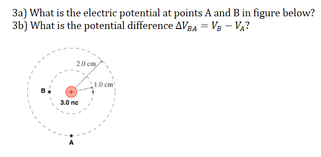 Solved 3a) What is the electric potential at points A and B | Chegg.com