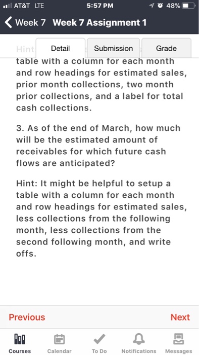 Solved AT&T LTE 5:57 PM Week 7 Week 7 Assignment 1 Detail | Chegg.com