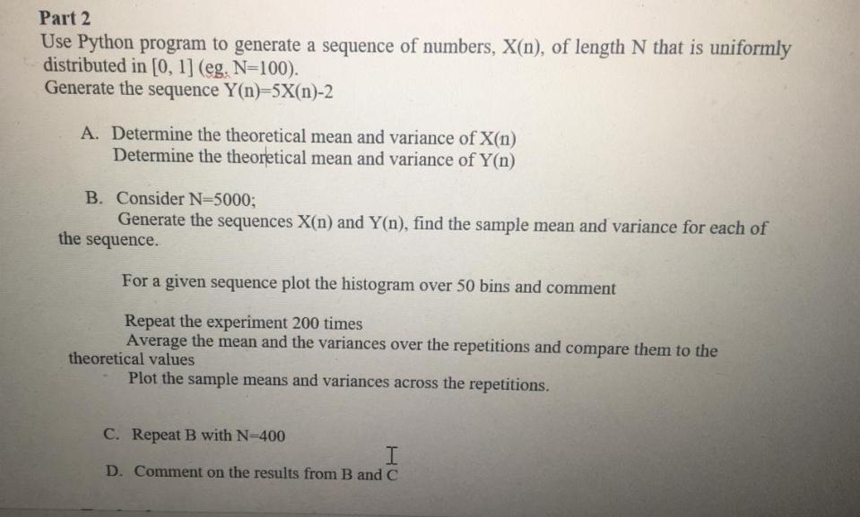 Solved Part 2 Use Python program to generate a sequence of | Chegg.com