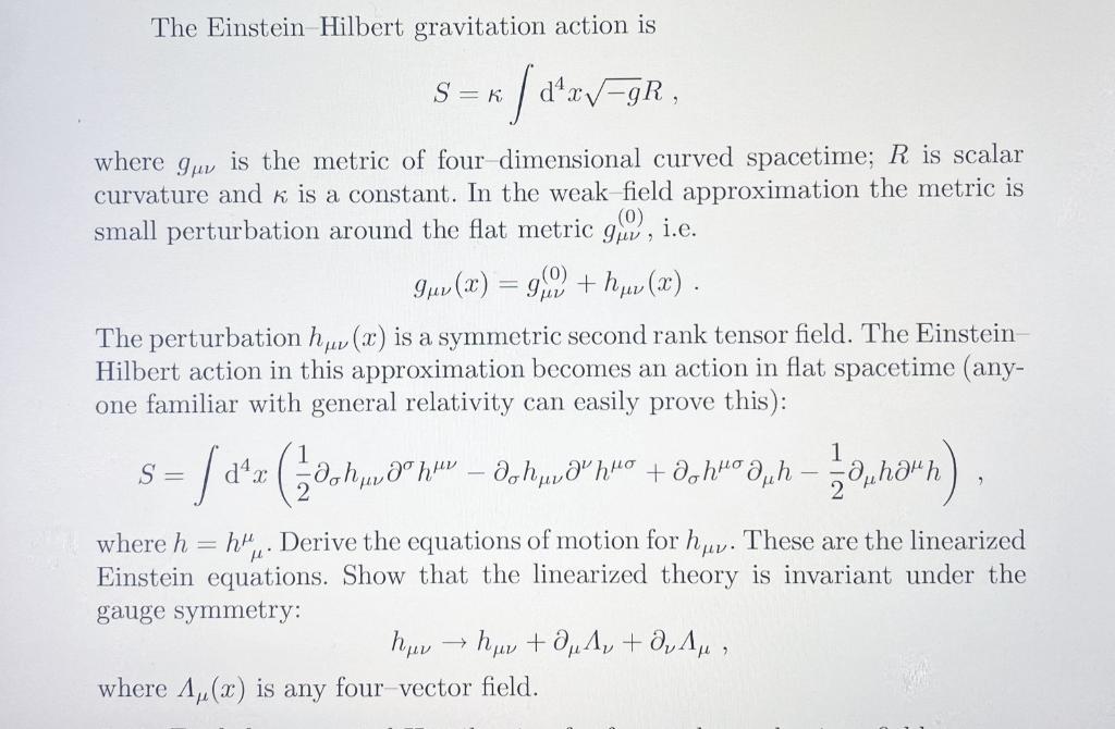 Solved The Einstein Hilbert gravitation action is SEK ſ