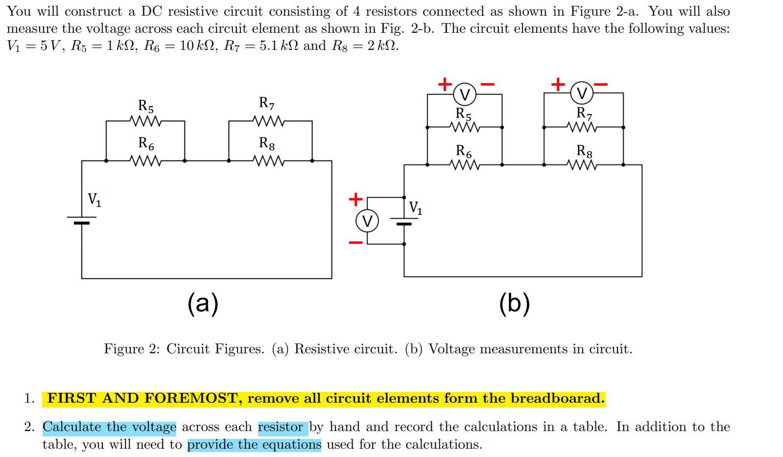 Solved You will construct a DC resistive circuit consisting
