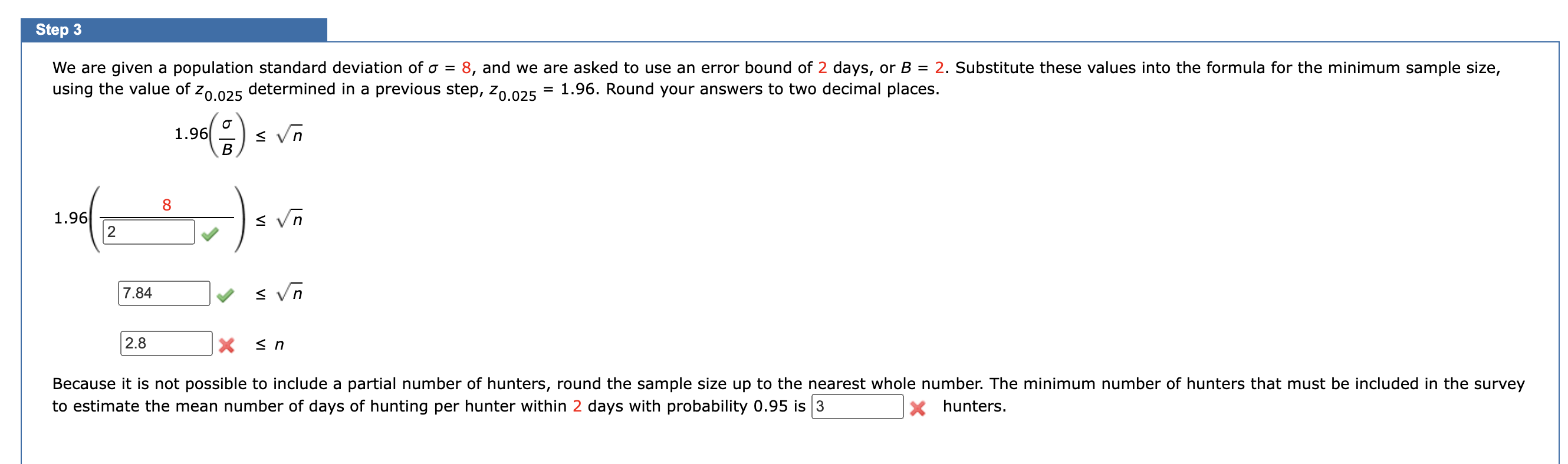 Solved using the value of z0.025 determined in a previous