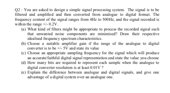 Solved Q2: You are asked to design a simple signal | Chegg.com
