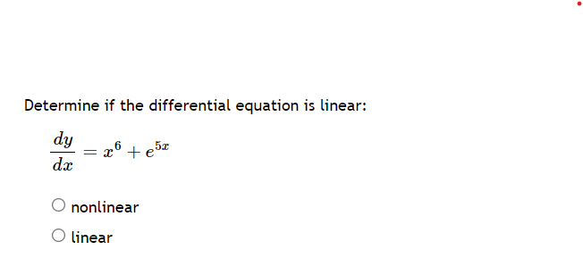 Solved Determine if the differential equation is linear: | Chegg.com