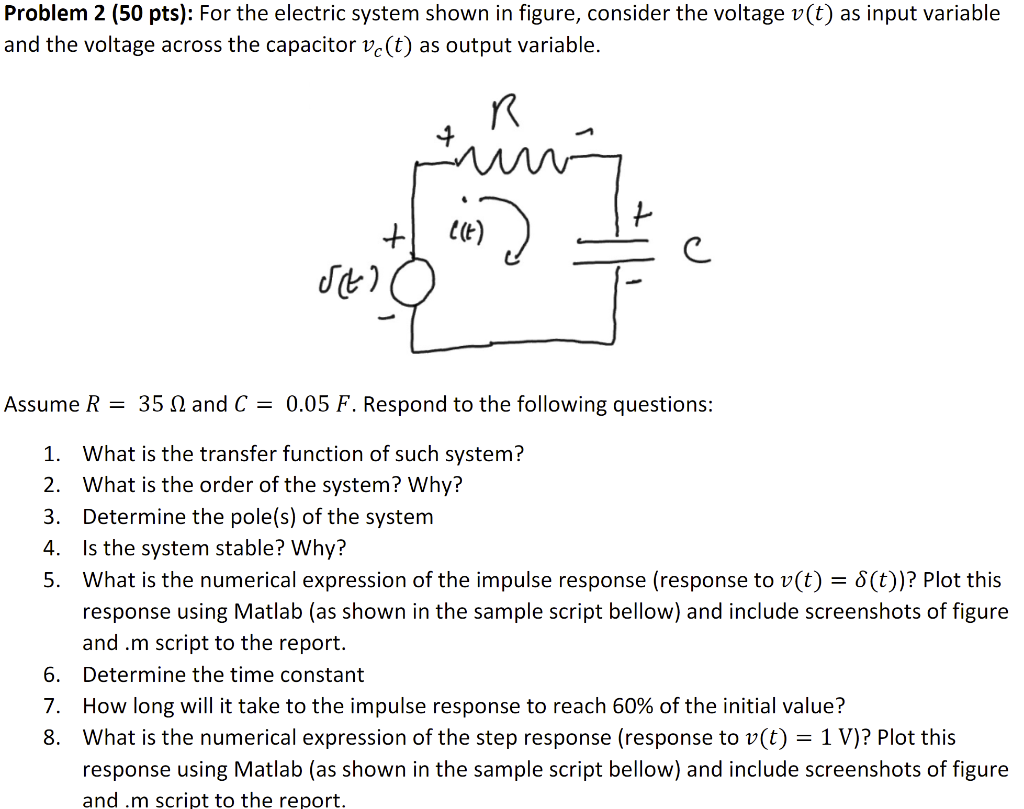 Solved Problem 2 (50 pts): For the electric system shown in | Chegg.com