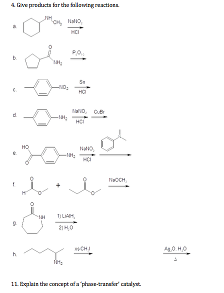 Solved 4. Give products for the following reactions. NH CH, | Chegg.com