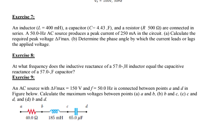 Solved Exercise 1: The rms output voltage of an AC source is | Chegg.com