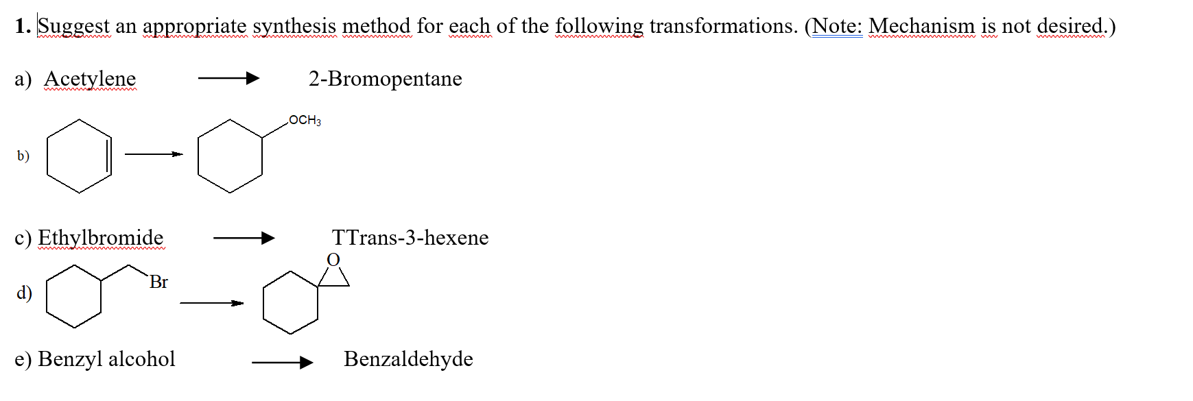 Solved 1. Suggest An Appropriate Synthesis Method For Each | Chegg.com