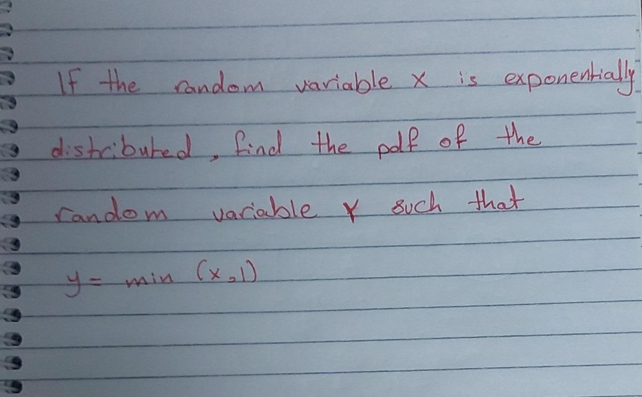 Solved If the random variable x is exponentially | Chegg.com