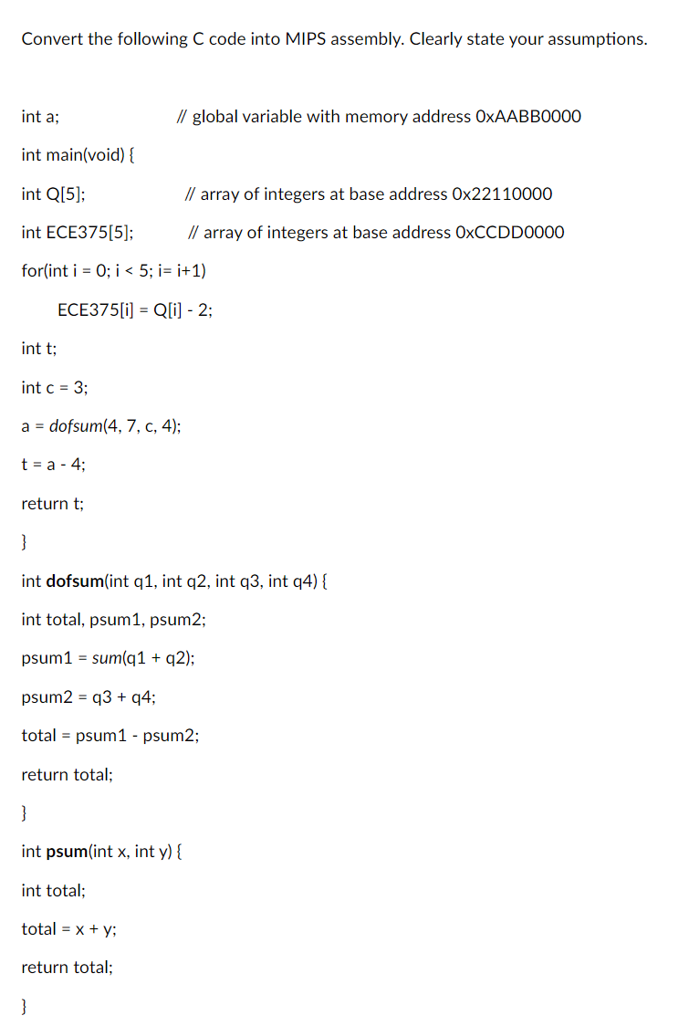 Convert The Following C Code Into MIPS Assembly. | Chegg.com