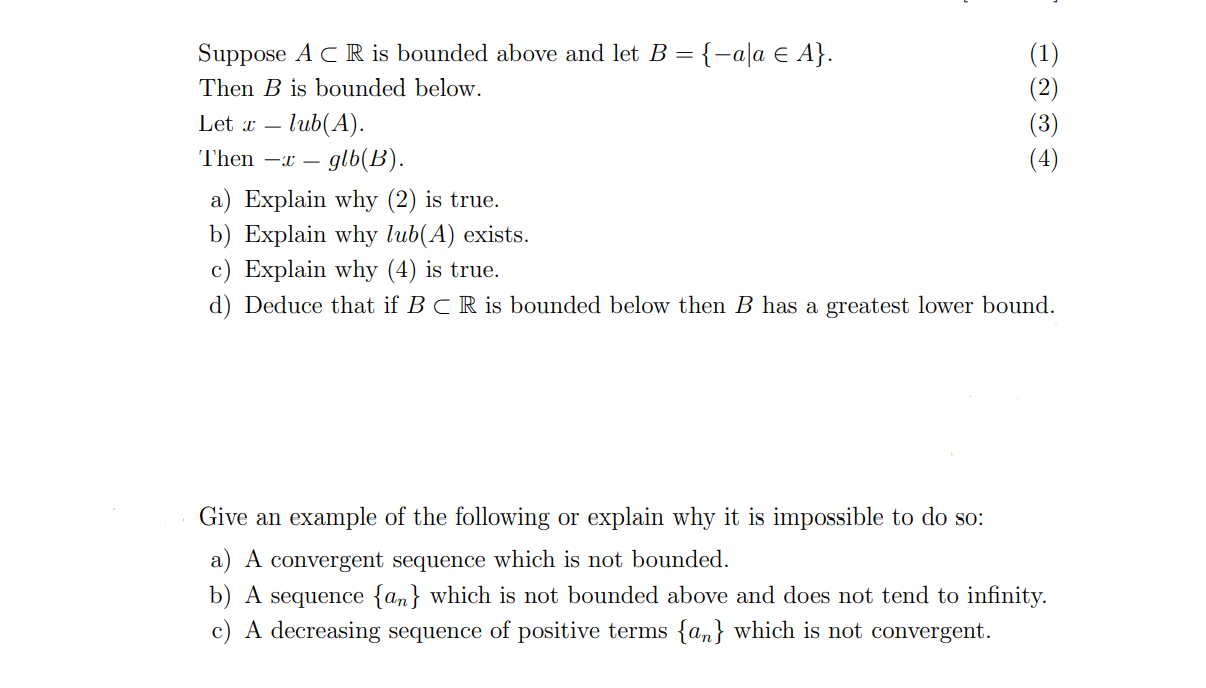 Solved Suppose A⊂R Is Bounded Above And Let B={−a∣a∈A}. Then | Chegg.com