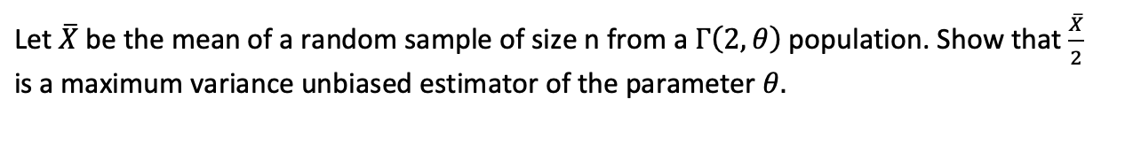 Solved Let X be the mean of a random sample of size n from a | Chegg.com