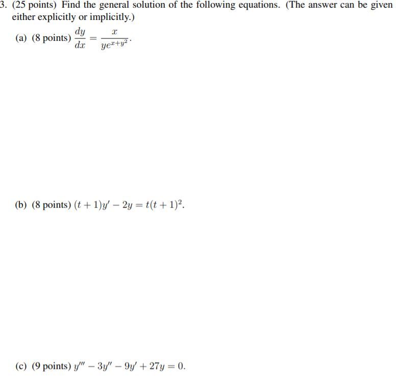 Solved 3. (25 Points) Find The General Solution Of The | Chegg.com