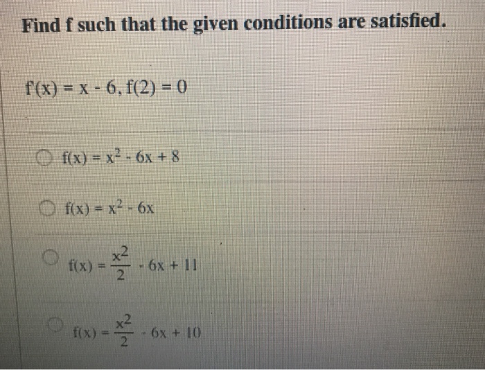 Solved Find F Such That The Given Conditions Are Satisfied