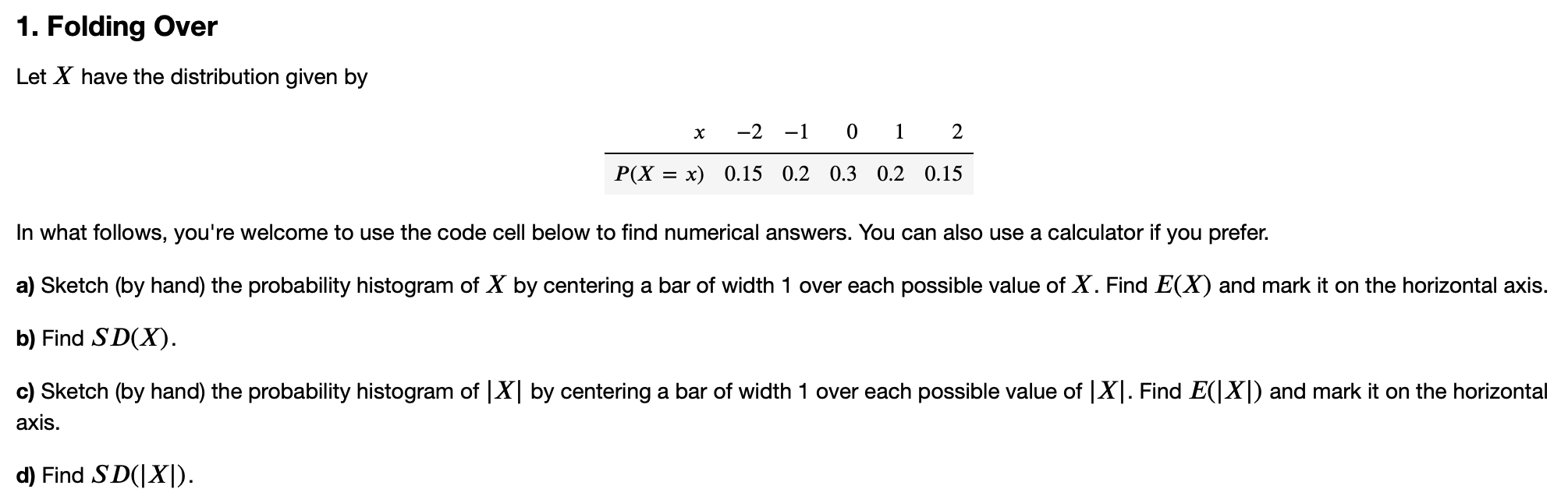 Solved 1. Folding Over Let X have the distribution given by | Chegg.com