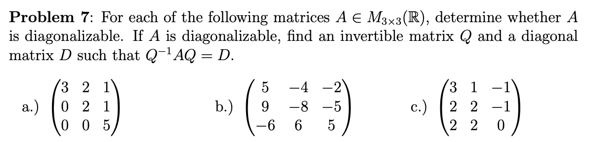 Solved Problem 7: For each of the following matrices | Chegg.com