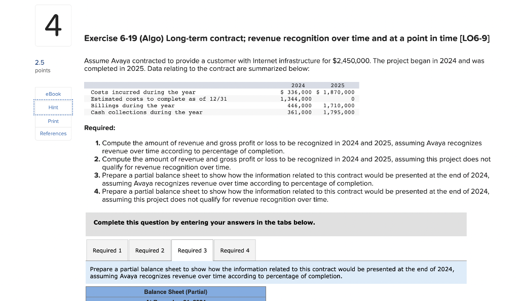 Solved Exercise 6-19 (Algo) Long-term contract; revenue