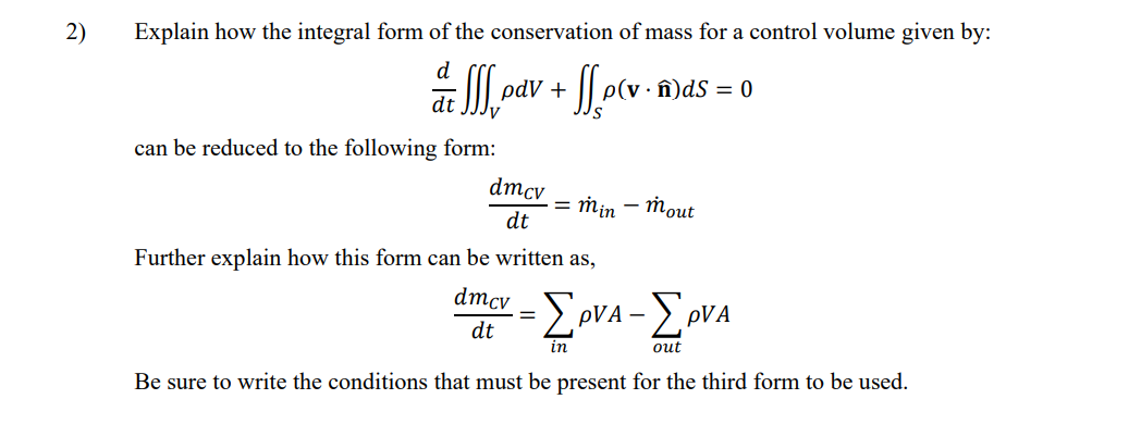 Solved Explain how the integral form of the conservation of | Chegg.com