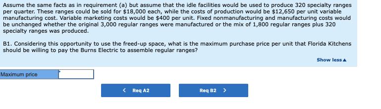 Assume the same facts as in requirement (a) but assume that the idle facilities would be used to produce 320 specialty ranges