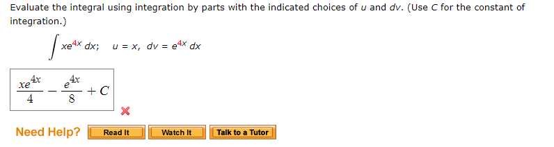 Solved Evaluate The Integral Using Integration By Parts With 7194