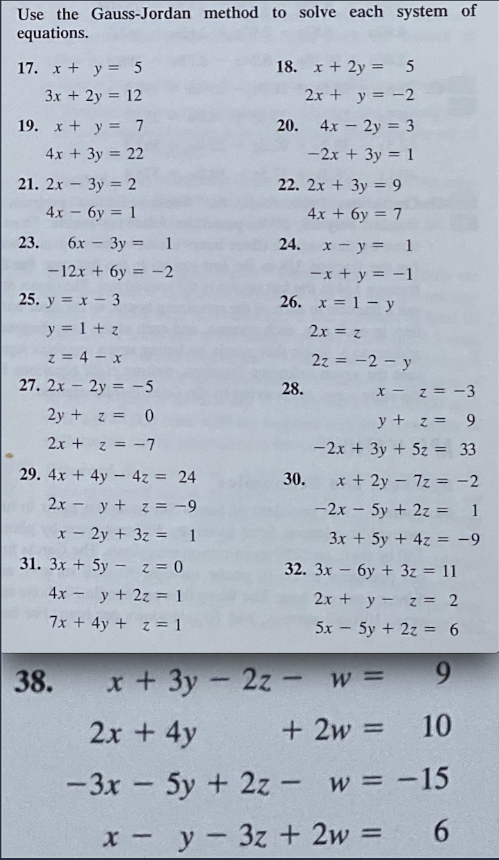 Solved Of Use The Gauss Jordan Method To Solve Each Syste Chegg Com