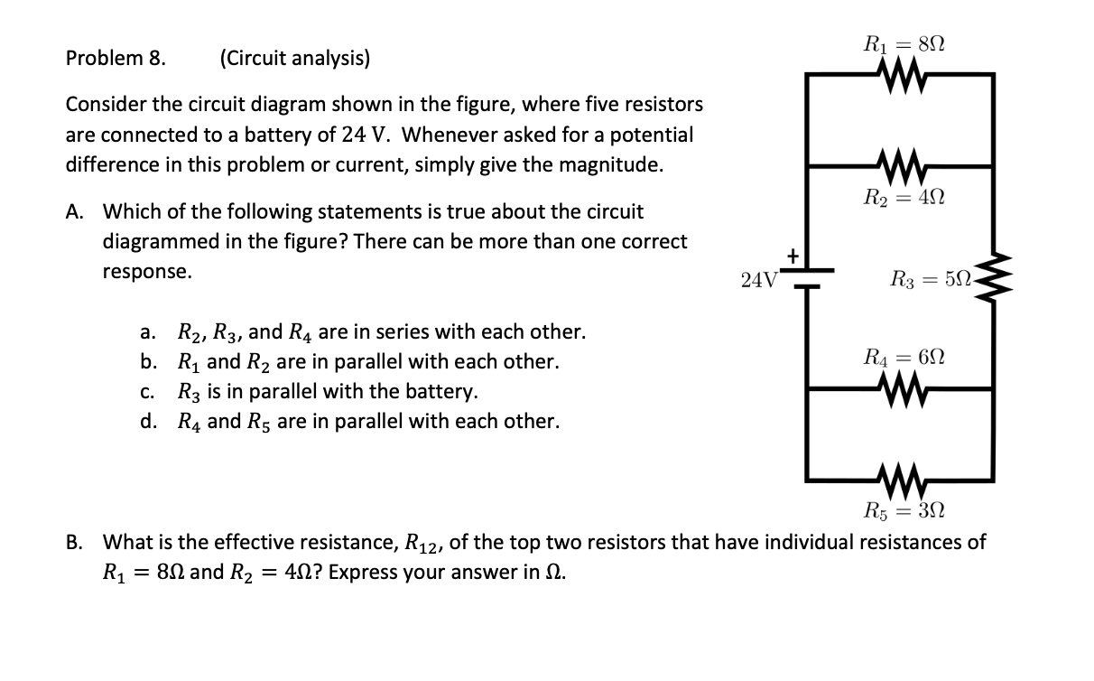 Solved Rj = 812 Problem 8. (Circuit analysis) Consider the | Chegg.com