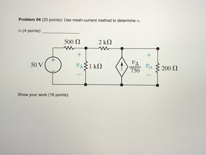 Solved Use Mesh Current Method To Determine Upsilon 0