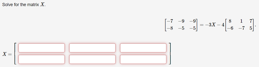 Solved Solve for the matrix X. | Chegg.com