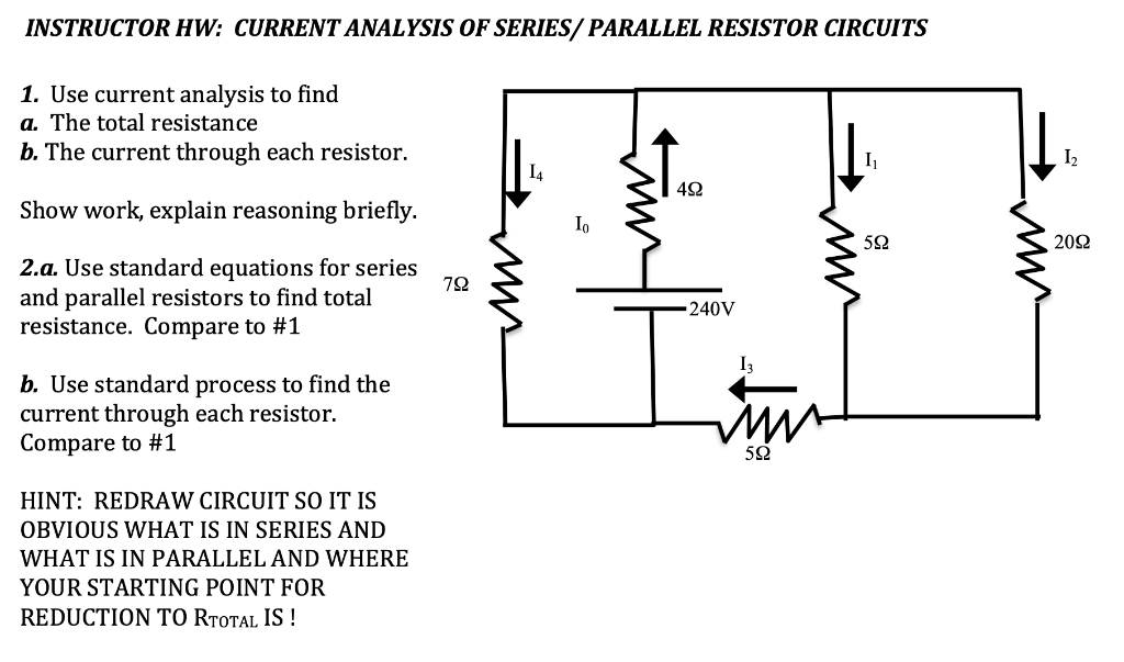 Solved INSTRUCTOR HW: CURRENT ANALYSIS OF SERIES/ PARALLEL | Chegg.com