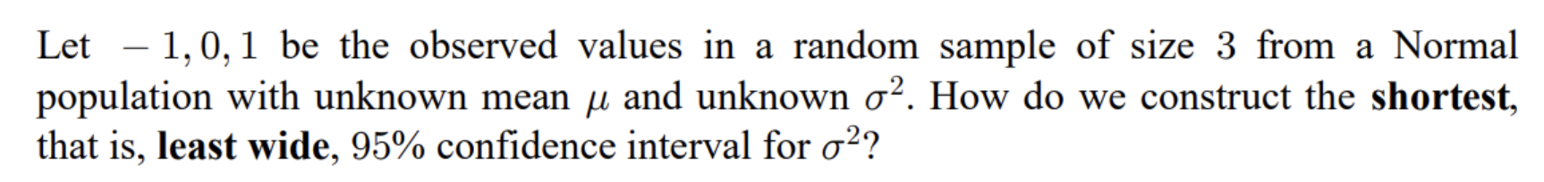 Solved Let −1,0,1 Be The Observed Values In A Random Sample 