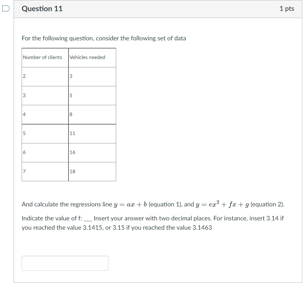 Solved Question 1 1 pts Consider a set of data that follows | Chegg.com