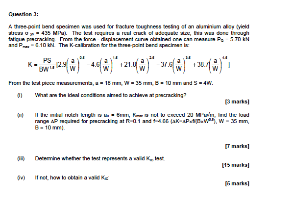 Solved Question 3: A three-point bend specimen was used for | Chegg.com