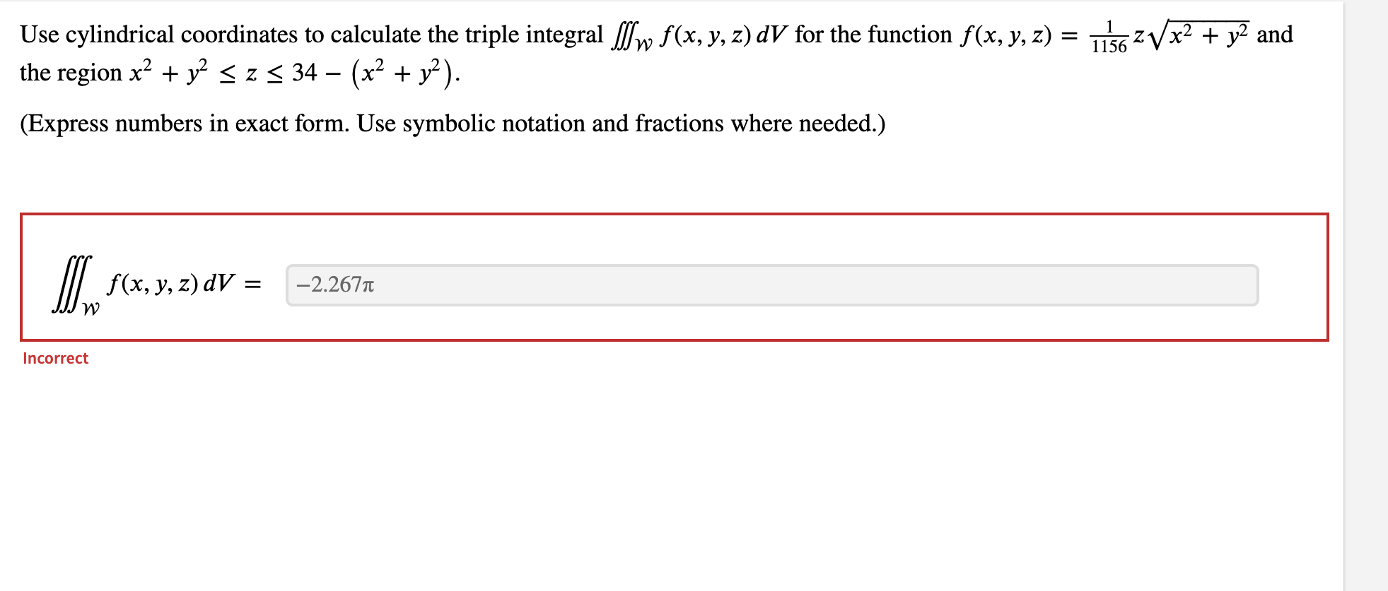 Solved Use cylindrical coordinates to calculate the triple | Chegg.com