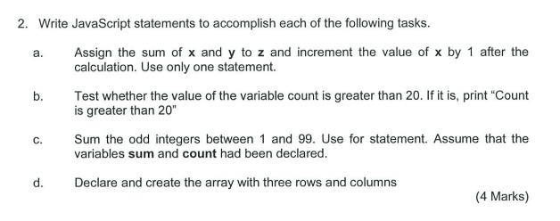 Solved 2. Write JavaScript statements to accomplish each of | Chegg.com